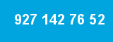 927 142 76 52 927 142 76 52